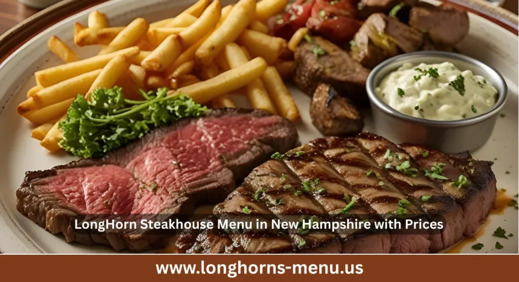 LongHorn Steakhouse Menu in New Hampshire with Prices